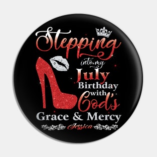 Stepping Into My July Birthday with God's Grace & Mercy Pin