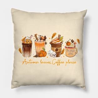 Autumn leaves, coffee please Pillow