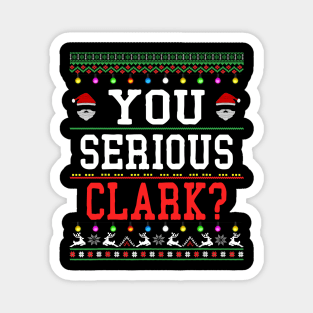 ugly sweater Christmas Clark? Magnet