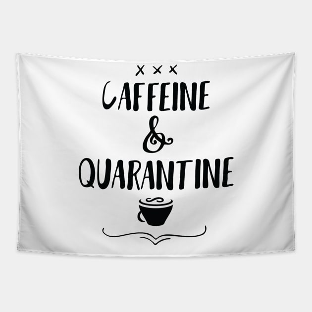 Caffeine and Quarantine Tapestry by CB Creative Images