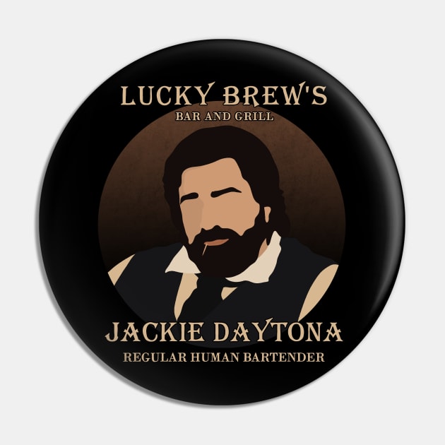 Jackie Daytona - Regular Human Bartender Pin by valentinahramov