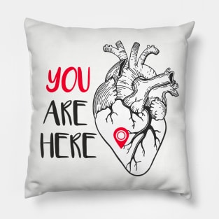 You are here, in my heart Pillow