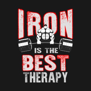 Iron is the Best Therapy T-Shirt