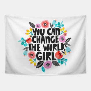 You Can Change The World Girl Tapestry