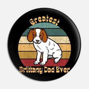 Greatest Brittany Dad Pin