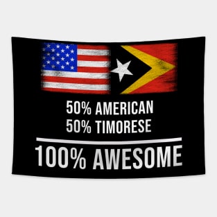 50% American 50% Timorese 100% Awesome - Gift for Timorese Heritage From East Timor Tapestry