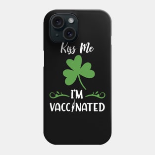 Kiss Me And Vaccinated Funny Phone Case
