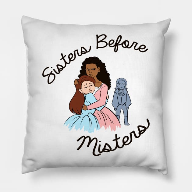 Sisters Before Misters Pillow by reidavidson