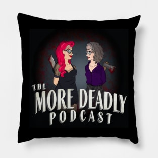 The More Deadly Podcast - Lady Killers Squared Pillow