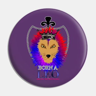 Born A Leo Like All The Best People Novelty Lion Zodiac Sign Pin