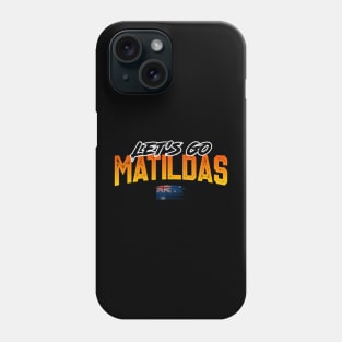 Go Matildas Phone Case