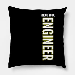 Proud To Be Engineer Pillow