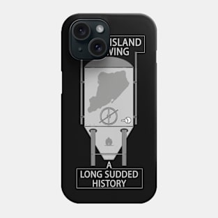 A Long Sudded History Phone Case