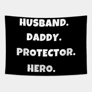 Husband daddy protector hero Tapestry