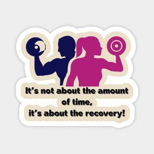 It's not about the amount of time 15 Magnet