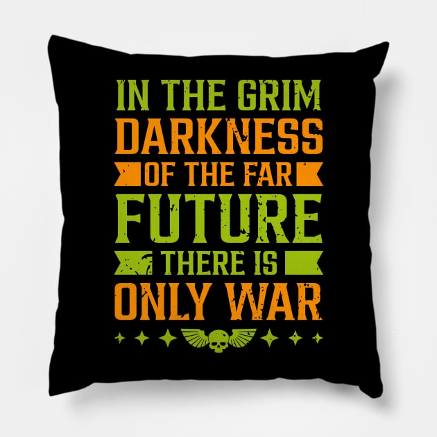 Only War - Grim Darkness Saga Pillow by DesignFlex Tees