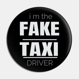 T-Shirt  funny fake taxi driver Pin