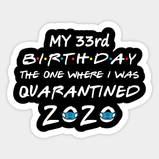 33rd Birthday Ideas Stickers Teepublic Uk