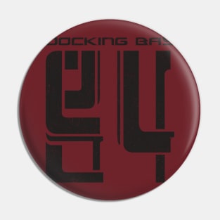 Docking Bay 94 (Black) Pin