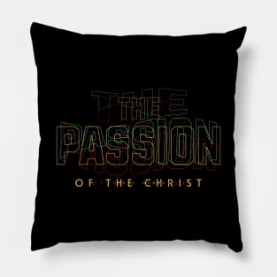 The Passion Of The Christ Pillow