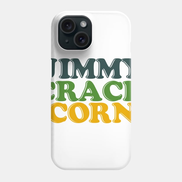 Jimmy Crack Corn Phone Case by nickbuccelli