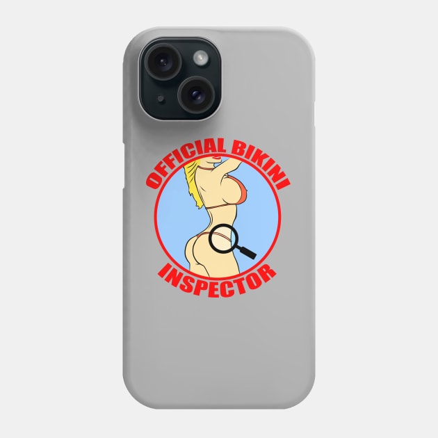 Official Bikini Inspector Funny Spring Break 2024 Phone Case by Julio Regis