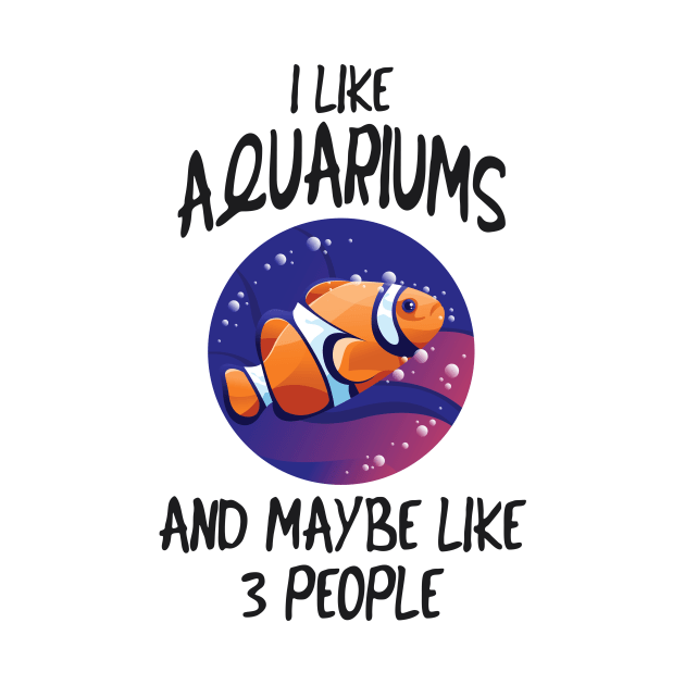 Aquaristic Fish Aquarist Gift by Foxxy Merch