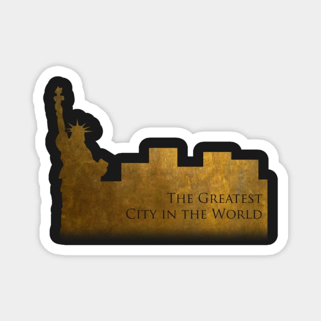 The Greatest City in the World Magnet by missnutmeg98