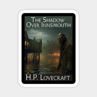 Shadow Over Innsmouth Magnet