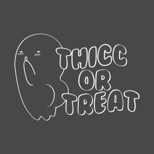 Thicc or Treat Ghost T-Shirt