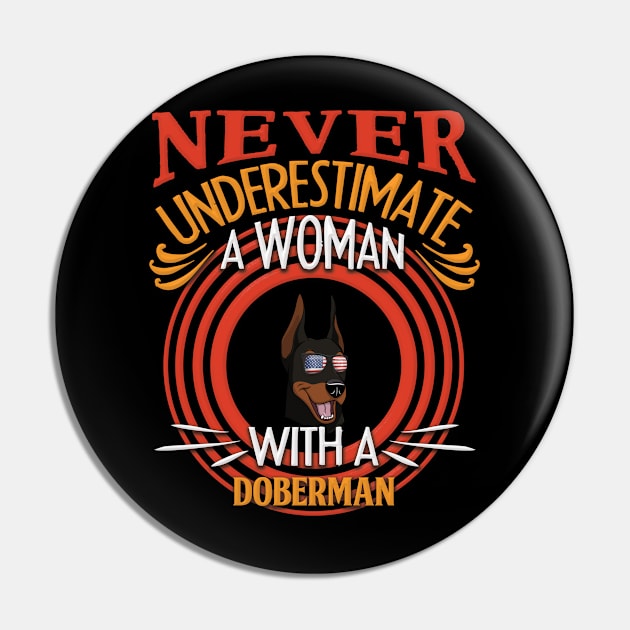 Never Underestimate A Woman With A Doberman Silhouette - Gift For Mother of Doberman Dog Breed Pin by HarrietsDogGifts