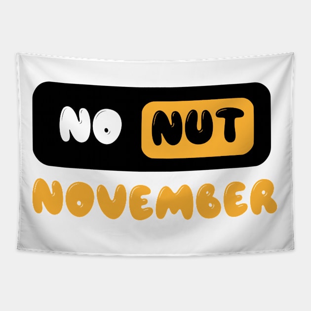 No Nut November Tapestry by Articl29