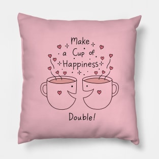 Cup of Happiness Pillow