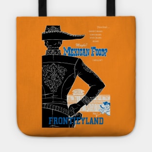 "Mexican Food?" - Disnerland Parody Tote