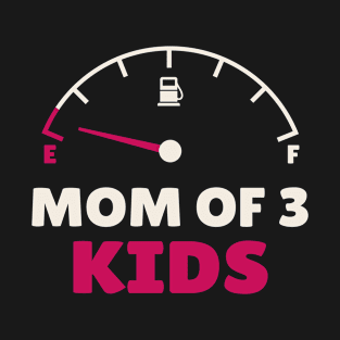 Mom of 3 Kids T-Shirt