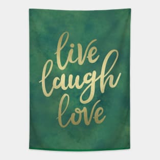 Live Laugh Love Tapestry