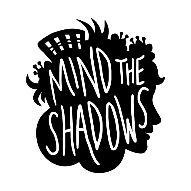 Small Mind the Shadows! by Fireside Mystery Theatre