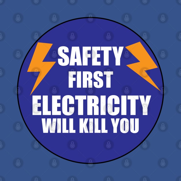 Safety First Electricity Kills You warning labels for Kids & Electricians & workers by ArtoBagsPlus