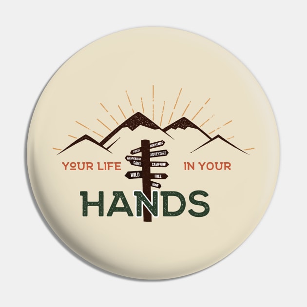 Your life in your hands WILD FREE Pin by Mint Tees