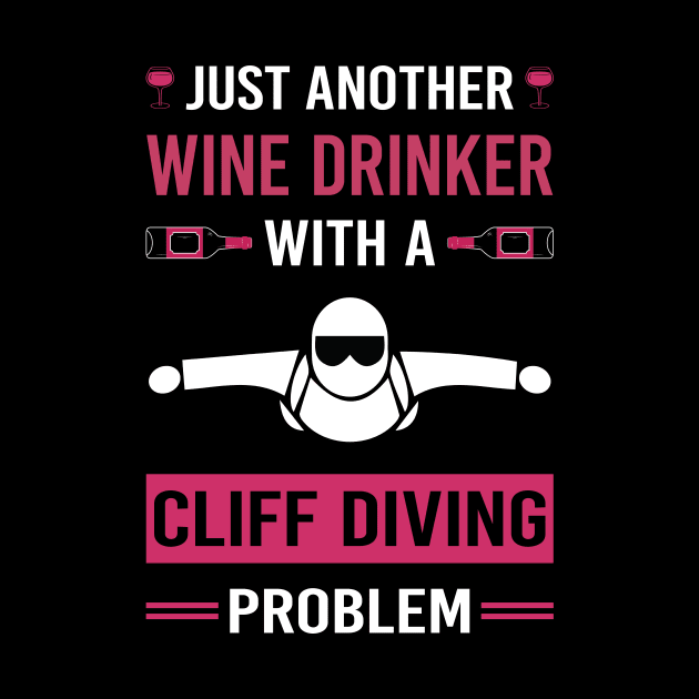 Wine Drinker Cliff Diving by Good Day