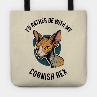 I'd rather be with my Cornish Rex Tote