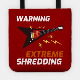 Extreme Shredding - T-shirt For Guitarists Tote