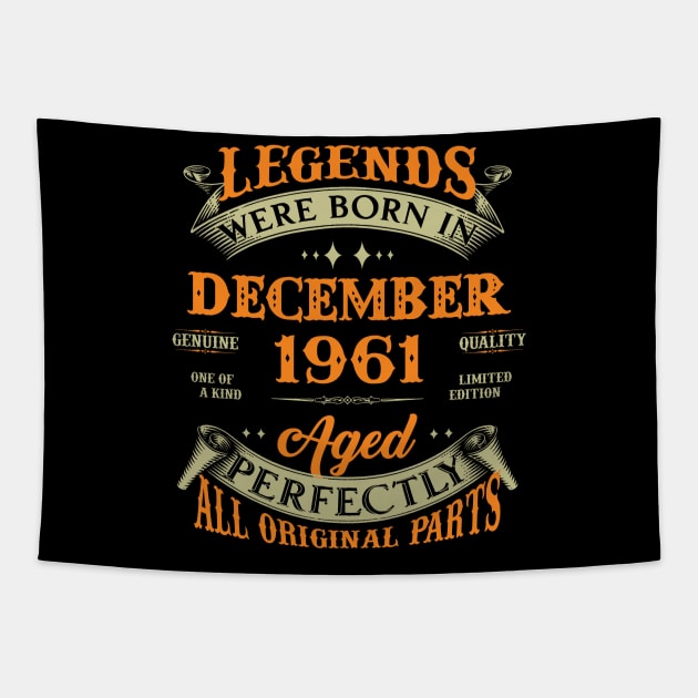 62nd Birthday Gift Legends Born In December 1961 62 Years Old Tapestry by Buleskulls 
