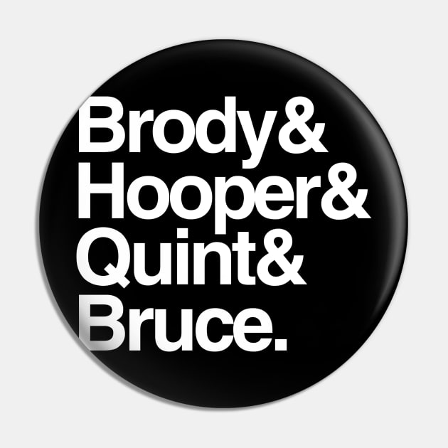 Jaws - Brody and Hooper and Quint and Bruce Pin by GoldenGear