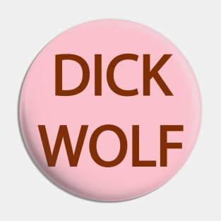 D*CK WOLF Pin