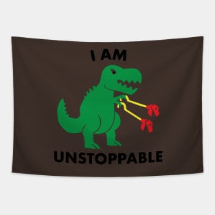 I Am Unstoppable! Cute Dinosaur Shirts for Dino Lovers Tapestry