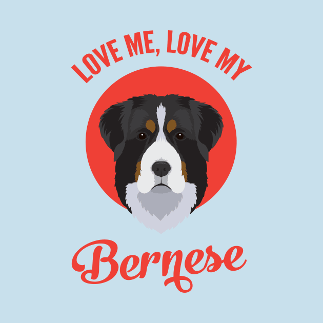 Love Me, Love My Bernese by threeblackdots