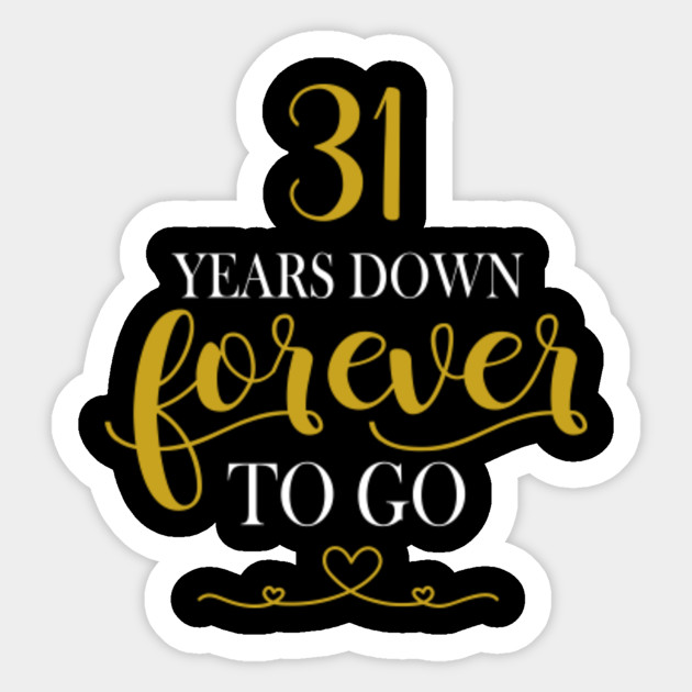 31st Wedding Anniversary Shirt 31 Years