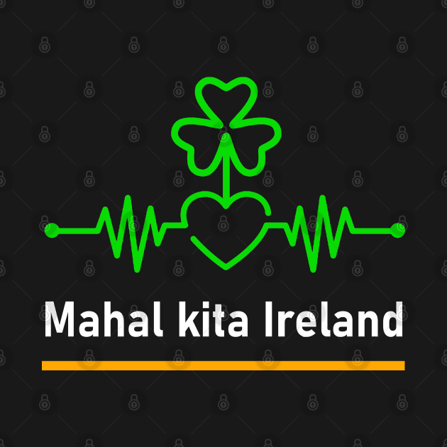 I love Ireland Irish Shamrock Heartbeat - Tagalog by Ireland