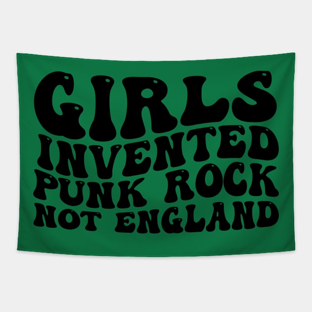 Girls Invented Punk Rock Not England Tapestry by aesthetice1